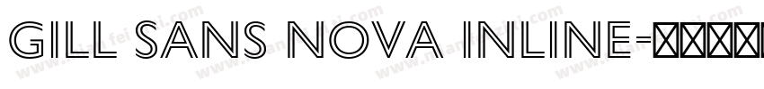 Gill Sans Nova Inline字体转换